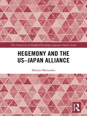 cover image of Hegemony and the US‒Japan Alliance